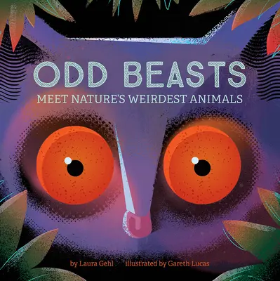 Odd Beasts : Rencontrez les animaux les plus étranges de la nature - Odd Beasts: Meet Nature's Weirdest Animals