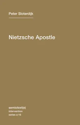 L'apôtre de Nietzsche - Nietzsche Apostle