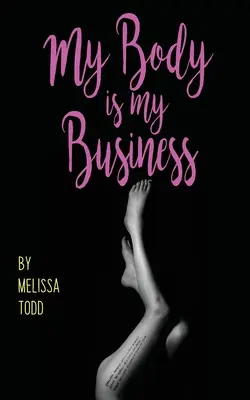 Mon corps est mon affaire - My Body Is My Business