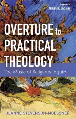 Ouverture à la théologie pratique - Overture to Practical Theology