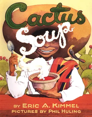 La soupe aux cactus - Cactus Soup