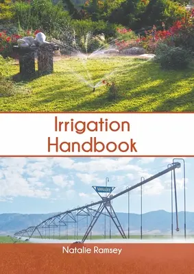Manuel d'irrigation - Irrigation Handbook