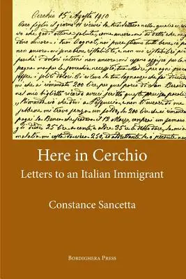 Ici à Cerchio : lettres à un immigrant italien - Here in Cerchio: Letters to an Italian Immigrant