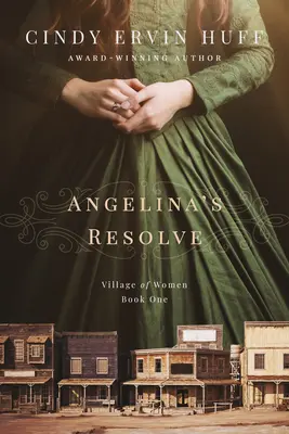 La détermination d'Angelina - Angelina's Resolve