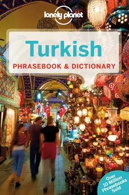 Lonely Planet Turc Phrasebook & Dictionary 5 - Lonely Planet Turkish Phrasebook & Dictionary 5