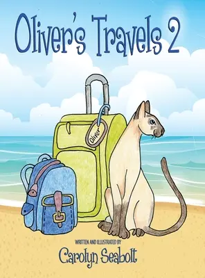 Les voyages d'Oliver 2 - Oliver's Travels 2