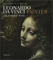 Léonard de Vinci, peintre - L'œuvre complète - Leonardo da Vinci, Painter - The Complete Works