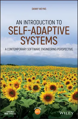 Introduction aux systèmes auto-adaptatifs : Une perspective contemporaine du génie logiciel - An Introduction to Self-Adaptive Systems: A Contemporary Software Engineering Perspective