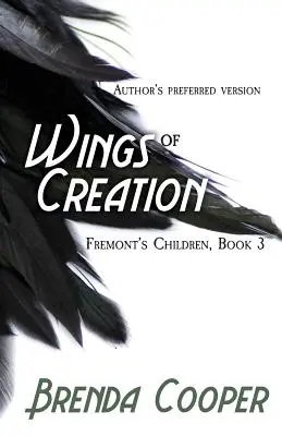 Les ailes de la création - Wings of Creation