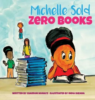 Michelle a vendu zéro livres - Michelle Sold Zero Books