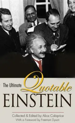 L'ultime citation d'Einstein - The Ultimate Quotable Einstein