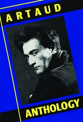 Anthologie d'Artaud - Artaud Anthology