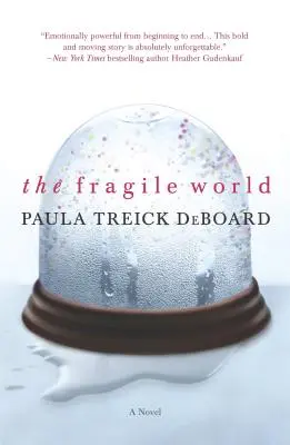 Le monde fragile - The Fragile World