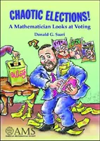 Élections chaotiques ! - Un mathématicien se penche sur le vote - Chaotic Elections! - A Mathematician Looks at Voting