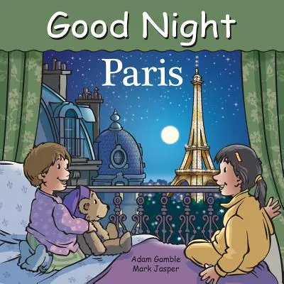 Bonne nuit Paris - Good Night Paris