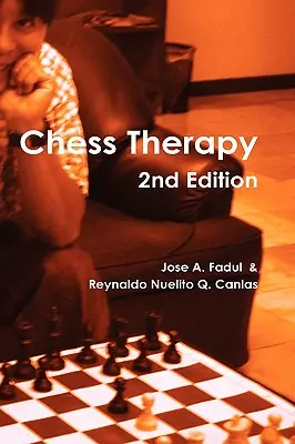 Thérapie des échecs (2e édition) - Chess Therapy (2nd Edition)