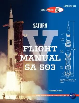 Manuel de vol Saturn V Sa 503 - Saturn V Flight Manual Sa 503