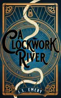 Le fleuve de l'horloge - Clockwork River