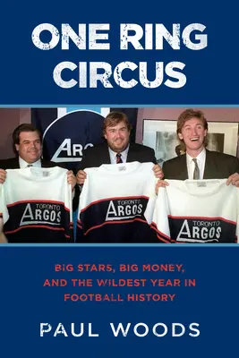 L'année de la fusée : John Candy, Wayne Gretzky, un magnat véreux et la saison la plus folle de l'histoire du football - Year of the Rocket: John Candy, Wayne Gretzky, a Crooked Tycoon, and the Craziest Season in Football History