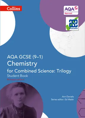 Collins GCSE Science - Aqa GCSE (9-1) Chemistry for Combined Science : Triologie : Livre de l'élève - Collins GCSE Science - Aqa GCSE (9-1) Chemistry for Combined Science: Triology: Student Book