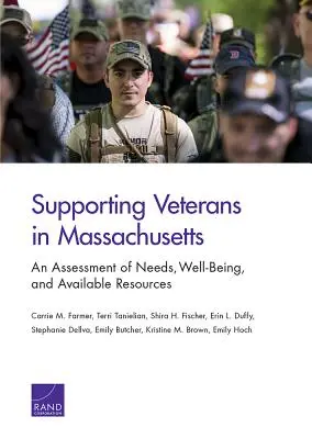 Soutien aux anciens combattants dans le Massachusetts : Évaluation des besoins, du bien-être et des ressources disponibles - Supporting Veterans in Massachusetts: An Assessment of Needs, Well-Being, and Available Resources