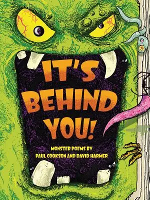 C'est derrière vous ! Poèmes de monstres par Paul Cookson - It's Behind You!: Monster Poems by