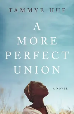 Une union plus parfaite - A More Perfect Union