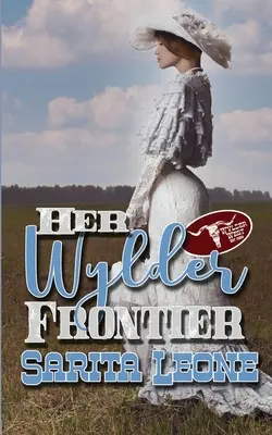 La frontière du Wylder - Her Wylder Frontier