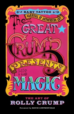 Le grand Crump présente sa magie : l'art de Rolly Crump - The Great Crump Presents His Magic: The Art of Rolly Crump