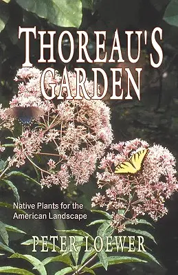 Le jardin de Thoreau - Thoreau's Garden