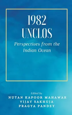 1982 Unclos : Perspectives de l'océan Indien - 1982 Unclos: Perspectives from the Indian Ocean
