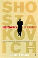 Chostakovitch : une vie en mémoire - Shostakovich: A Life Remembered