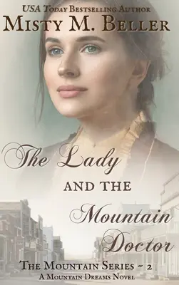 La dame et le médecin de montagne - The Lady and the Mountain Doctor