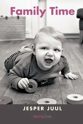 Le temps de la famille - Family Time