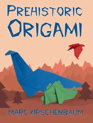 Origami préhistorique - Prehistoric Origami