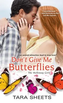 Ne me donnez pas de papillons - Don't Give Me Butterflies
