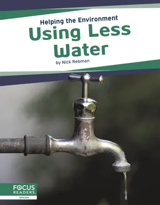 Utiliser moins d'eau - Using Less Water