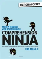 Ninja de la compréhension pour les 7-8 ans : Fiction et Poésie - Feuilles de travail de compréhension pour l'année 3 - Comprehension Ninja for Ages 7-8: Fiction & Poetry - Comprehension worksheets for Year 3