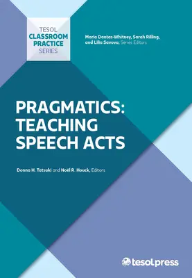 Pragmatique : Enseigner les actes de langage - Pragmatics: Teaching Speech Acts