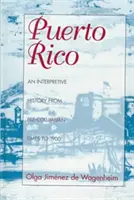Porto Rico, une histoire interprétative - Puerto Rico, an Interpretive History