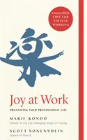 La joie au travail - Organiser sa vie professionnelle - Joy at Work - Organizing Your Professional Life