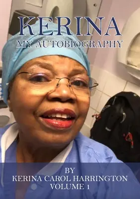 Kerina : Mon autobiographie - Kerina: My Autobiography