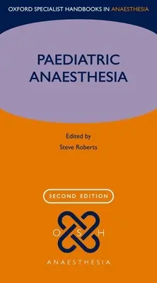 Anesthésie pédiatrique - Paediatric Anaesthesia