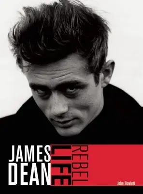 James Dean : La vie de rebelle - James Dean: Rebel Life