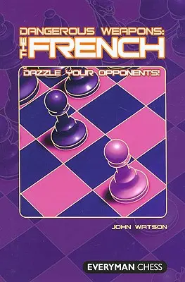 Armes dangereuses : Les Français : Eblouissez vos adversaires - Dangerous Weapons: The French: Dazzle Your Opponents