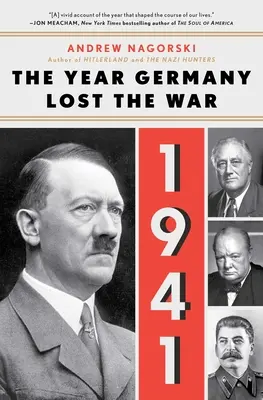 1941 : L'année où l'Allemagne a perdu la guerre : L'année où l'Allemagne a perdu la guerre - 1941: The Year Germany Lost the War: The Year Germany Lost the War