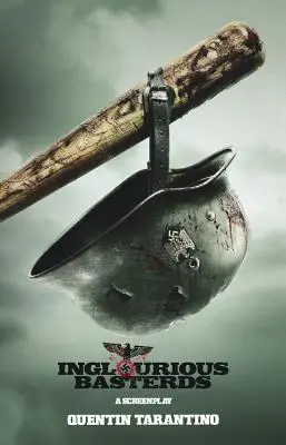 Inglorious Basterds : Un scénario - Inglorious Basterds: A Screenplay