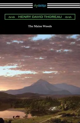 Les bois du Maine - The Maine Woods