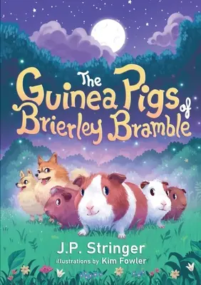 Les cochons d'Inde de Brierley Bramble - The Guinea Pigs of Brierley Bramble