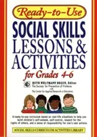 Leçons et activités de compétences sociales prêtes à l'emploi pour les élèves de la 4e à la 6e année - Ready-To-Use Social Skills Lessons & Activities for Grades 4 - 6